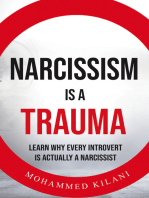 Narcissism is a Trauma: Learn Why Every Introvert is Actually a Narcissist