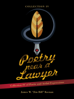 Poetry near a Lawyer: Collection IV of Poetic and Artful Expressions