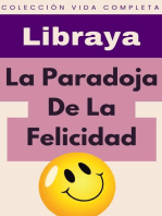 La Paradoja De La Felicidad: Colección Vida Completa, #38