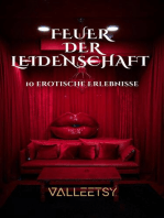 Feuer der Leidenschaft:| 10 erotische Erlebnisse