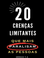 20 Crenças Limitantes que Mais Paralisam as Pessoas