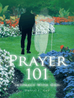 Prayer 101: Intimacy With God
