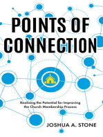 Points of Connection: Realizing the Potential for Improving the Church Membership Process