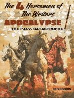 The 4 Horsemen of The Writers Apocalypse: The P.O.V. Catastrophe