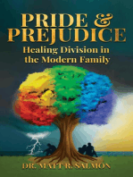 Pride & Prejudice: Healing Division in the Modern Family