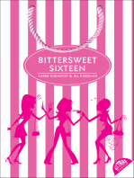 Bittersweet Sixteen