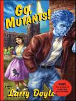 Go, Mutants!: A Novel