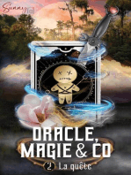 Oracle, Magie & Co - T2 La Quête: Oracle, Magie & Co, #2