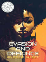 Evasion and Defiance