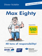 Max Eighty: 40 tons of responsibility!