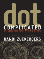 Dot Complicated: Untangling Our Wired Lives