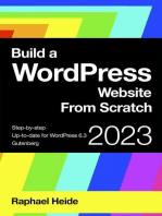 Build a WordPress Website From Scratch: WordPress 2023