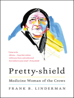 Pretty-shield: Medicine Woman of the Crows