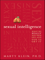 Sexual Intelligence: What We Really Want from Sex and How to Get It