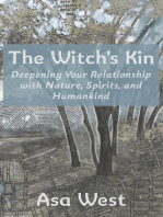 The Witch's Kin: Deepening Your Relationship with Nature, Spirits, and Humankind