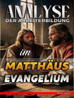 Analyse der Arbeiterbildung im Matthäus Evangelium: Die Lehre von der Arbeit in der Bibel, #22