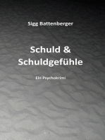 Schuld & Schuldgefühle: Kriminalroman