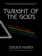 Twilight of the Gods: A Journey to the End of Classic Rock