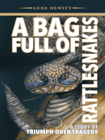 A Bag Full of Rattlesnakes: A Story of Triumph Over Tragedy