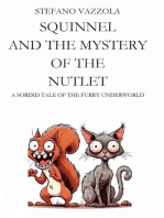 Squinnel and the Mystery of the Nutlet