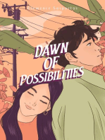 Dawn of Possibilities