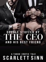 Double Stuffed by the CEO and His Best Friend