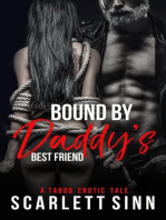 Bound by Daddy's Best Friend: Daddy's Girl, #1