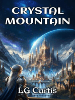 Crystal Mountain: Galactian Duology, #1