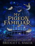 My Pigeon Familiar: The Magical Misfits, #1