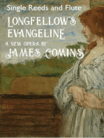 Longfellow's Evangeline, a New Opera, Single Reeds and Flute