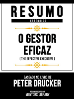 Resumo Estendido - O Gestor Eficaz (The Effective Executive) - Baseado No Livro De Peter Drucker