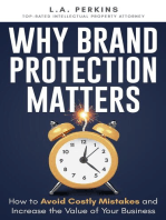 Why Brand Protection Matters: How to Avoid Costly Mistakes and Increase the Value of Your Business