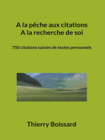 A la pêche aux citations, A la recherche de soi: 750 citations suivies de textes personnels