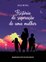 História de superação de uma mulher