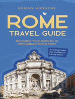 Rome Travel Guide: The Perfect Travel Guide for an Unforgettable Stay in Rome: Including Insider Tips and Money-Saving Advice