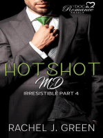 Hotshot MD - Irresistible - Part 4