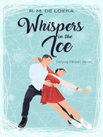 Whispers in the Ice
