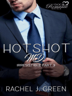 Hotshot MD - Irresistible - Part 3