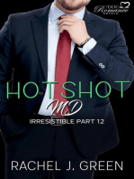 Hotshot MD - Irresistible - Part 12: HotShot MD- Irresistible, #12