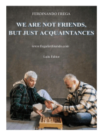 WE ARE NOT FRIENDS, BUT JUST ACQUAINTANCES