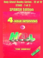 4 – Hour Interviews in Hell - SPANISH EDITION: School of the Holy Spirit Series 12 of 12, Stage 1 of 3