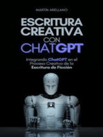 Escritura Creativa con ChatGPT: Integrando ChatGPT en el Proceso Creativo de la Escritura de Ficción