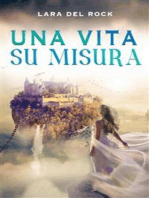 Una vita su misura