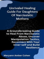 Unrivaled Healing Guide for Daughters of Narcissistic Mothers