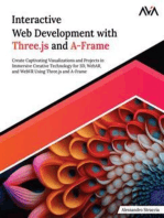Interactive Web Development with Three.js and A-Frame: Create Captivating Visualizations and Projects in Immersive Creative Technology for 3D, WebAR, and WebVR Using Three.js and A-Frame (English Edition)