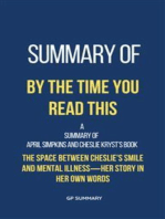Summary of By the Time You Read This by April Simpkins and Cheslie Kryst: The Space between Cheslie's Smile and Mental Illness—Her Story in Her Own Words