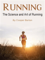 Running: The Science and Art of Running