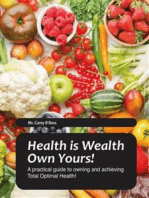 Health is Wealth: Own Yours!