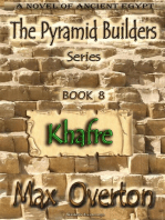 Khafre: The Pyramid Builders, #8