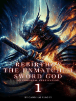 Rebirth of the Unmatched Sword God: An Immortal Cultivation: Rebirth of the Unmatched Sword God, #1
